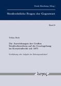 Beck |  Die Auswirkungen der Großen Strafrechtsreform auf die Gesetzgebung im Kernstrafrecht seit 1975 | Buch |  Sack Fachmedien