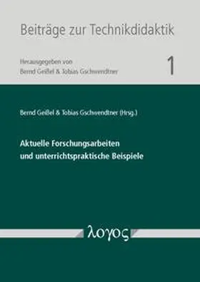Geißel / Gschwendtner |  Aktuelle Forschungsarbeiten und unterrichtspraktische Beispiele | Buch |  Sack Fachmedien