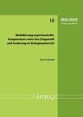 Schmidt |  Modellierung experimenteller Kompetenzen sowie ihre Diagnostik und Förderung im Biologieunterricht | Buch |  Sack Fachmedien
