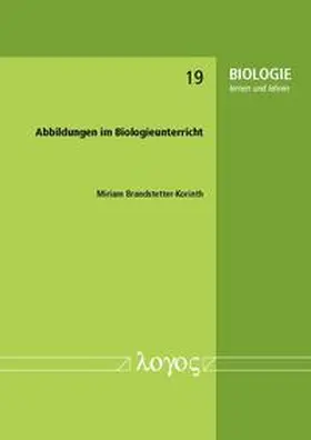 Brandstetter-Korinth |  Abbildungen im Biologieunterricht | Buch |  Sack Fachmedien