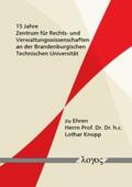 Hoffmann |  15 Jahre Zentrum für Rechts- und Verwaltungswissenschaften an der Brandenburgischen Technischen Universität | Buch |  Sack Fachmedien