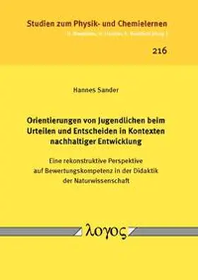 Sander |  Orientierungen von Jugendlichen beim Urteilen und Entscheiden in Kontexten nachhaltiger Entwicklung | Buch |  Sack Fachmedien
