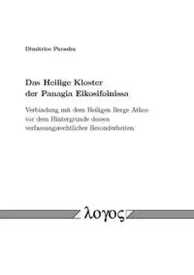 Parashu |  Das Heilige Kloster der Panagia Eikosifoinissa | Buch |  Sack Fachmedien