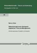 Reiter |  Referenzmodell eines ökologisch adaptierten IT-Service-Managements | Buch |  Sack Fachmedien