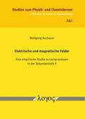 Aschauer |  Elektrische und magnetische Felder | Buch |  Sack Fachmedien