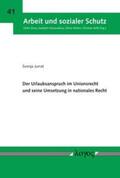 Jurrat |  Der Urlaubsanspruch im Unionsrecht und seine Umsetzung in nationales Recht | Buch |  Sack Fachmedien