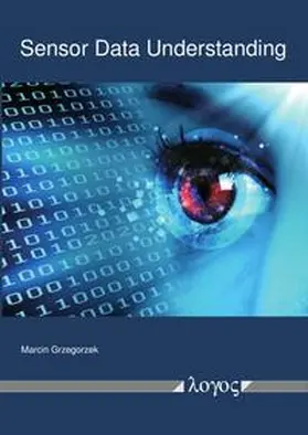 Grzegorzek |  Sensor Data Understanding | Buch |  Sack Fachmedien