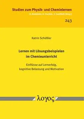 Schüßler |  Lernen mit Lösungsbeispielen im Chemieunterricht | Buch |  Sack Fachmedien