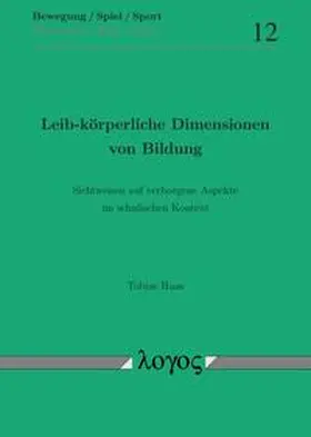 Haas |  Leib-körperliche Dimensionen von Bildung | Buch |  Sack Fachmedien