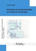 Geiger |  Entwicklung von Synthesestrategien zum Aufbau der Parnafungine | Buch |  Sack Fachmedien