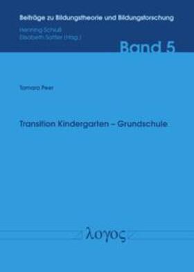 Peer | Transition Kindergarten -- Grundschule | Buch | 978-3-8325-4687-8 | sack.de