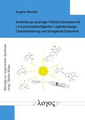 Wandler |  Entwicklung neuartiger Platin(II)-Komplexe mit 1,5-Cyclooctadienliganden: Ligandendesign, Charakterisierung und biologische Evaluation | Buch |  Sack Fachmedien