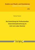Treisch |  Die Entwicklung der Professionellen Unterrichtswahrnehmung im Lehr-Lern-Labor Seminar | Buch |  Sack Fachmedien