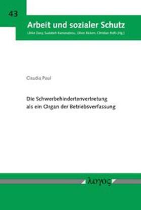 Paul | Die Schwerbehindertenvertretung als ein Organ der Betriebsverfassung | Buch | 978-3-8325-4747-9 | sack.de
