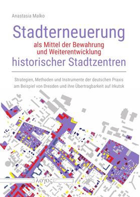 Malko |  Stadterneuerung als Mittel der Bewahrung und Weiterentwicklung historischer Stadtzentren | Buch |  Sack Fachmedien