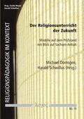Domsgen / Schwillus |  Der Religionsunterricht der Zukunft | Buch |  Sack Fachmedien