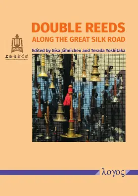 Yoshitaka / Jähnichen |  Double Reeds along the Great Silk Road | Buch |  Sack Fachmedien