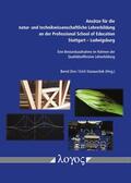 Starauschek / Zinn |  Ansätze für die natur- und technikwissenschaftliche Lehrerbildung an der Professional School of Education Stuttgart -- Ludwigsburg | Buch |  Sack Fachmedien