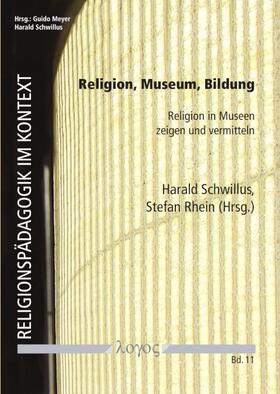 Schwillus / Rhein |  Religion, Museum, Bildung | Buch |  Sack Fachmedien