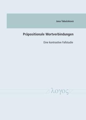 Tabacekova / Tabaceková | Präpositionale Wortverbindungen | Buch | 978-3-8325-4973-2 | sack.de