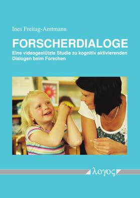 Freitag-Amtmann | Forscherdialoge | Buch | 978-3-8325-4995-4 | sack.de