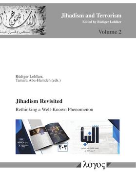 Abu-Hamdeh / Lohlker | Jihadism Revisited | Buch | 978-3-8325-5009-7 | sack.de