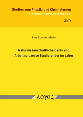 Sonnenschein |  Naturwissenschaftliche Denk- und Arbeitsprozesse Studierender im Labor | Buch |  Sack Fachmedien