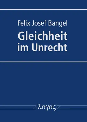 Bangel |  Gleichheit im Unrecht | Buch |  Sack Fachmedien