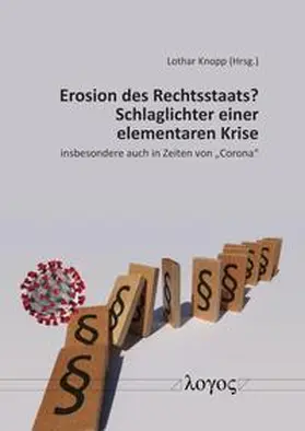 Knopp / Linke / Jürgens |  Erosion des Rechtsstaats? Schlaglichter einer elementaren Krise | Buch |  Sack Fachmedien