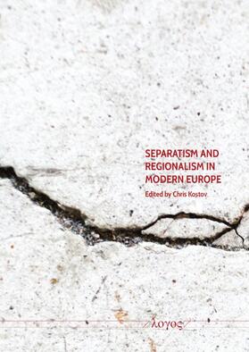 Kostov | Separatism and Regionalism in Modern Europe | Buch | 978-3-8325-5192-6 | sack.de