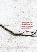 Kostov |  Separatism and Regionalism in Modern Europe | Buch |  Sack Fachmedien