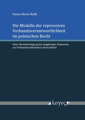 Malik |  Die Modelle der repressiven Verbandsverantwortlichkeit im polnischen Recht | Buch |  Sack Fachmedien