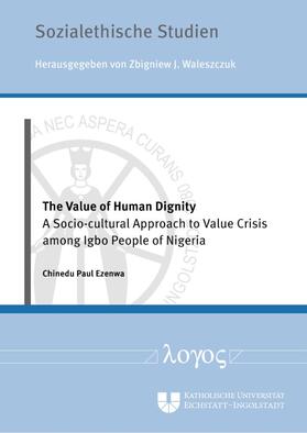 Ezenwa |  The Value of Human Dignity | Buch |  Sack Fachmedien