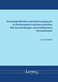Berthold |  Technologieoffenheit und Realisierungsquote im Rechtsvergleich zwischen deutschen EEG-Ausschreibungen und brasilianischen Stromauktionen | Buch |  Sack Fachmedien