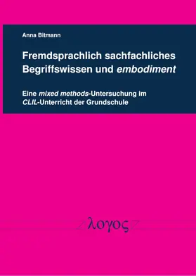 Bitmann |  Fremdsprachlich sachfachliches Begriffswissen und embodiment | Buch |  Sack Fachmedien