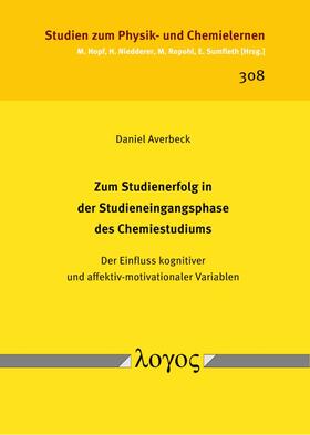 Averbeck | Zum Studienerfolg in der Studieneingangsphase des Chemiestudiums | Buch | 978-3-8325-5227-5 | sack.de
