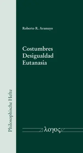 Aramayo |  Costumbres – Desigualdad – Eutanasia | Buch |  Sack Fachmedien