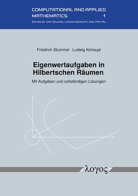 Kohaupt / Stummel | Eigenwertaufgaben in Hilbertschen Räumen | Buch | 978-3-8325-5262-6 | sack.de