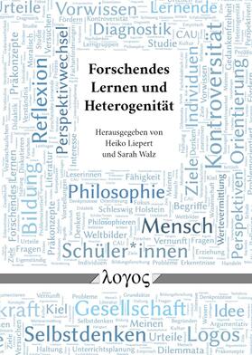 Walz / Liepert | Forschendes Lernen und Heterogenität | Buch | 978-3-8325-5271-8 | sack.de