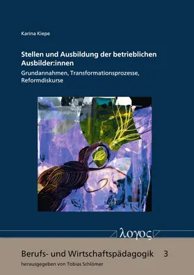 Kiepe |  Stellen und Ausbildung der betrieblichen Ausbilder:innen | Buch |  Sack Fachmedien
