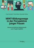 Kressdorf / Rabe / Winkler |  MINT-Bildungswege in der Perspektive junger Frauen | Buch |  Sack Fachmedien
