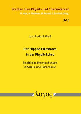 Weiß | Der Flipped Classroom in der Physik-Lehre | Buch | 978-3-8325-5418-7 | sack.de