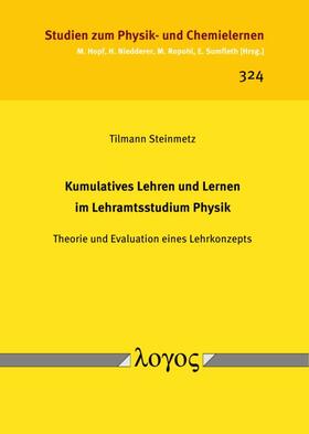 Steinmetz | Kumulatives Lehren und Lernen im Lehramtsstudium Physik | Buch | 978-3-8325-5421-7 | sack.de