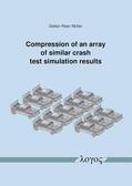 Müller |  Compression of an array of similar crash test simulation results | Buch |  Sack Fachmedien