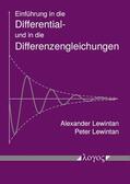 Lewintan |  Einführung in die Differential- und in die Differenzengleichungen | Buch |  Sack Fachmedien