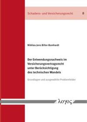 Biller-Bomhardt | Der Entwendungsnachweis im Versicherungsvertragsrecht unter Berücksichtigung des technischen Wandels | Buch | 978-3-8325-5527-6 | sack.de