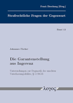Fischer |  Die Garantenstellung aus Ingerenz | Buch |  Sack Fachmedien