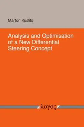 Kuslits |  Analysis and Optimisation of a New Differential Steering Concept | Buch |  Sack Fachmedien