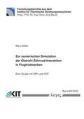 Keller |  Zur numerischen Simulation der Ölstrahl-Zahnrad-Interaktion in Flugtriebwerken | Buch |  Sack Fachmedien