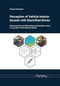 Doleschal |  Perception of Vehicle Interior Sounds with Electrified Drives | Buch |  Sack Fachmedien